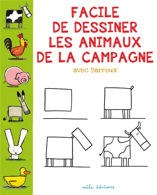 Facile de dessiner les animaux de la campagne avec Barroux