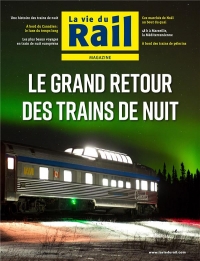LE GRAND RETOUR DES TRAINS DE NUIT: LA VIE DU RAIL MAGAZINE