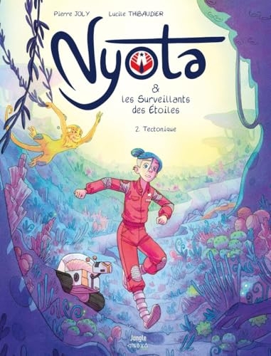 Nyota & les Surveillants des étoiles - Tome 2 Tectonique