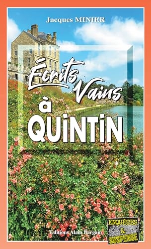 Écrits vains à quintin: Audrey Tisserand, capitaine de police - Tome 8