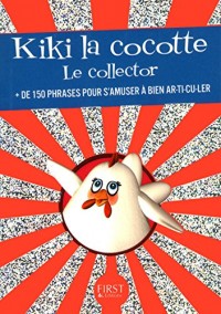 Kiki la cocotte - Le collector