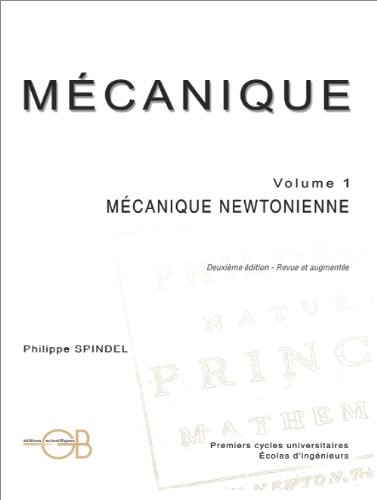 Mécanique tome 1 : mécanique newtonienne