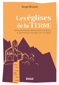 Les églises de la terre : Les communautés paysages du Val d'Aran et des Pyrénées centrales, XIIIe-XVIIe siècles