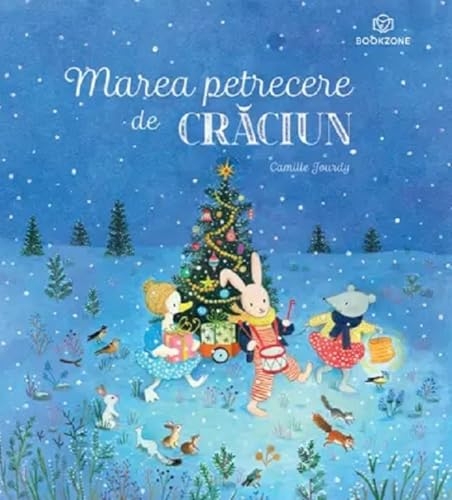 Marea petrecere de Craciun - Camille Jourdy, Editie in limba romana