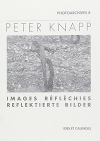 Peter Knapp - images reflechies