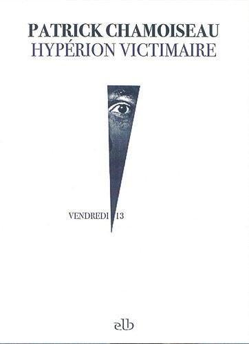 Hypérion victimaire : Martiniquais épouvantable