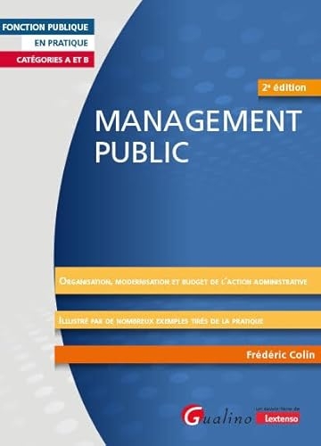 Management public: Organisation et fonctionnement des administrations publiques