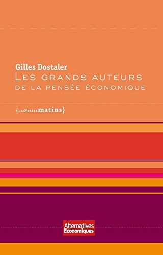 Les Grands auteurs de la pensée économique