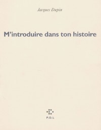 M'introduire dans ton histoire