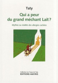 Qui a peur du grand méchant lait ?