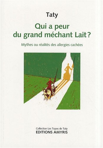 Qui a peur du grand méchant lait ?