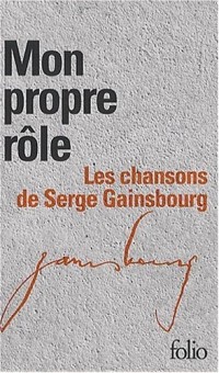 Coffret Folio Mon propre rôle - Gainsbourg - 2 volumes - L'intégrale des Paroles