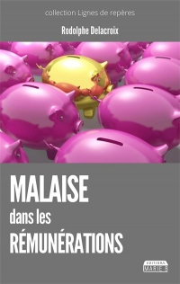 Malaise dans les remunerations