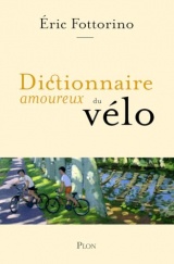 Dictionnaire amoureux du vélo