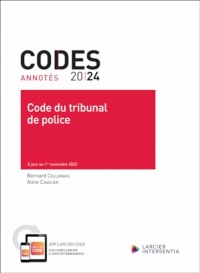 Code annoté Code du tribunal de police - À jour au 1er novembre 2023