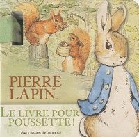 Le livre pour poussette de Pierre Lapin