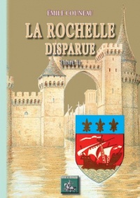 La Rochelle Disparue (Tome II)