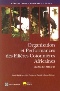 Organisation et performances des filères cotonnières africaines