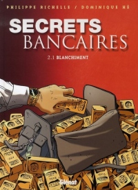 Secrets bancaires, Tome 2 : Blanchiment : Première partie