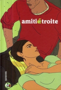 Amitié étroite