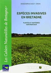 Espèces invasives en Bretagne : Plantes et vertébrés continentaux