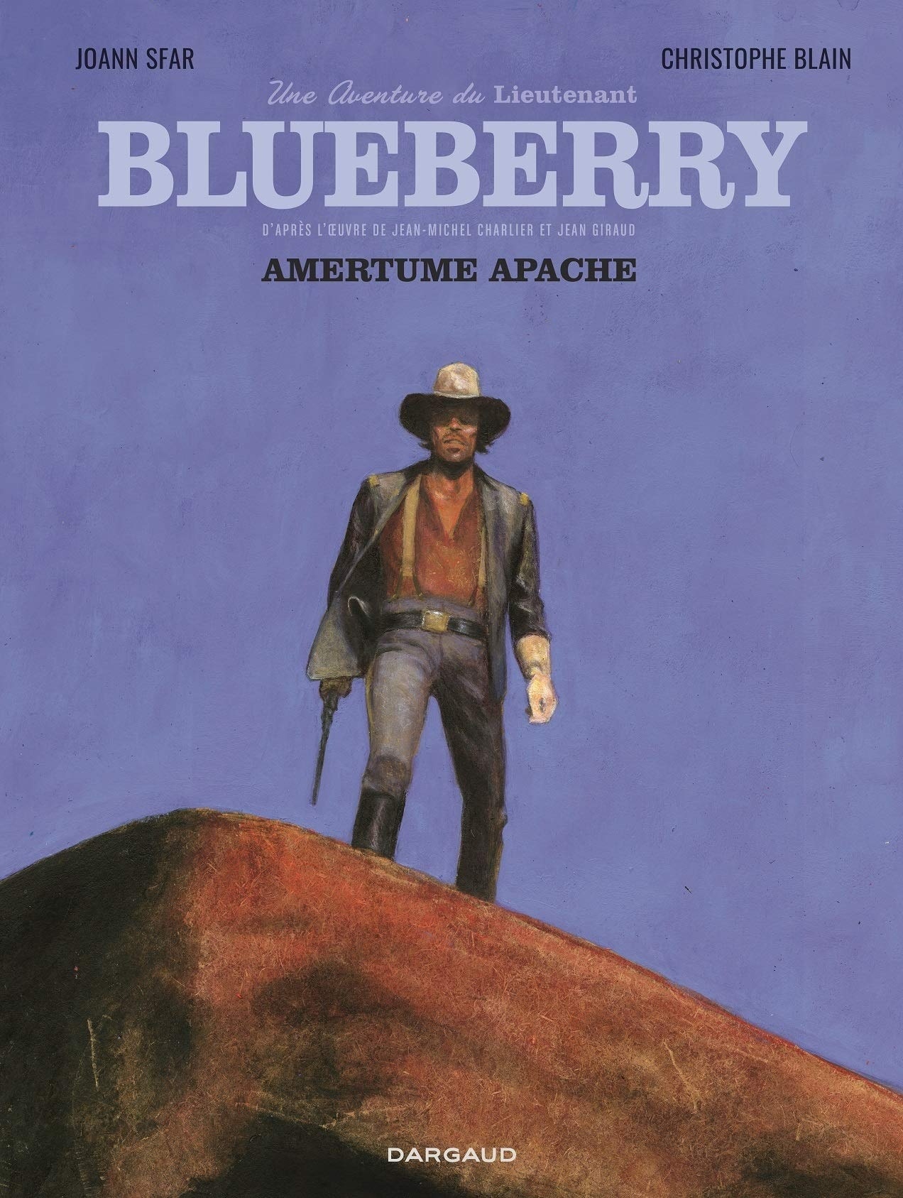 Lieutenant Blueberry - tome 1 - Amertume Apache