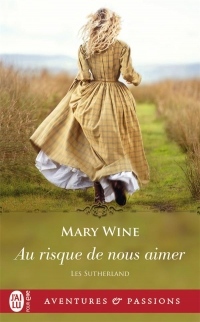 Les Sutherland, Tome 2 : Au risque de nous aimer