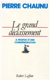 GRAND DECLASSEMENT