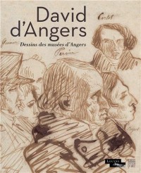 David d'Angers : Dessins des musées d'Angers