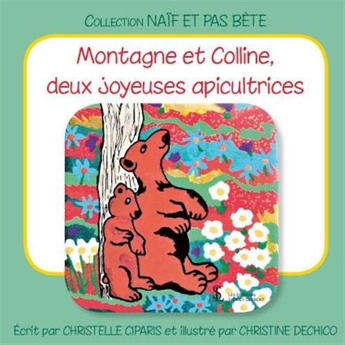 Montagne et Colline, deux joyeuses apicultrices