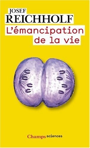 L'émancipation de la vie
