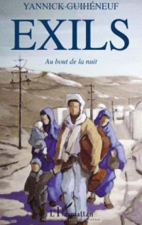 Exils au Bout de la Nuit