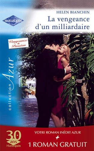 Vengeance d'un Milliardaire - Gout de Paradis Azur 2765