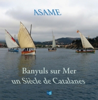 Banyuls sur Mer, Un siècle de catalanes