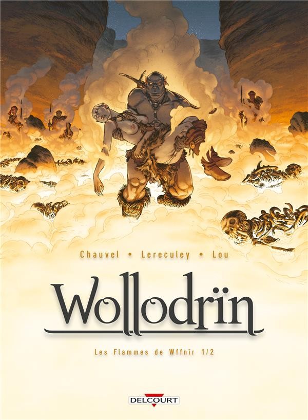 Wollodrïn 7. Les flammes de Wffnïr