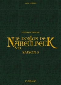 Le Donjon de Naheulbeuk - Intégrale saison 5