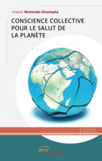 Conscience collective pour le salut de la planète