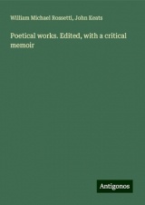 Poetical works. Edited, with a critical memoir