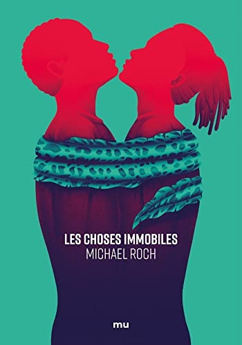 Les Choses immobiles (2023)