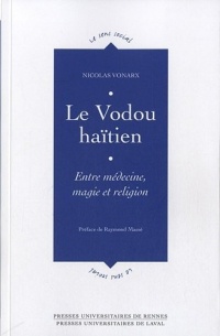 Le Vodou haïtien : Entre médecine, magie et religion