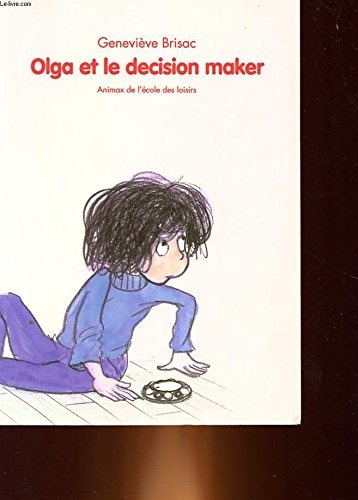 Olga et le decision maker