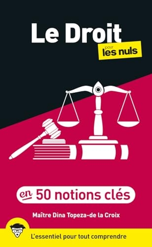 Le Droit pour les Nuls en 50 notions clés, 3e éd
