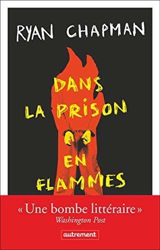 Dans la prison en flammes