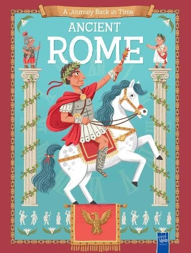 Ancient Rome (A Journey Back in Time)