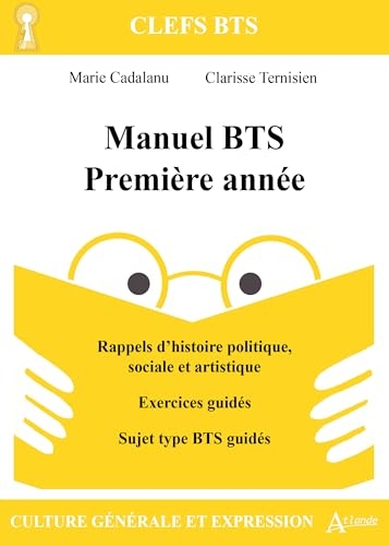 Manuel BTS 1re année. Culture générale et expression.