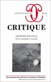 Critique, N° 788-789, janvier- : Georges Bataille, d'un monde à l'autre