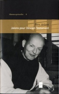 Jalons pour l'Ancien Testament