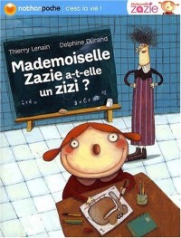 MADEMOISELLE ZAZIE A-T-ELLE UN
