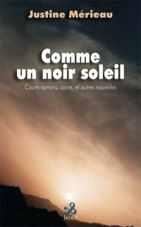 Comme un Noir Soleil