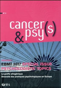 CANCERS & PSYS 3 - EBMT 2017 : SPECIAL ISSUE PSYCHOLOGISTS TOPIC